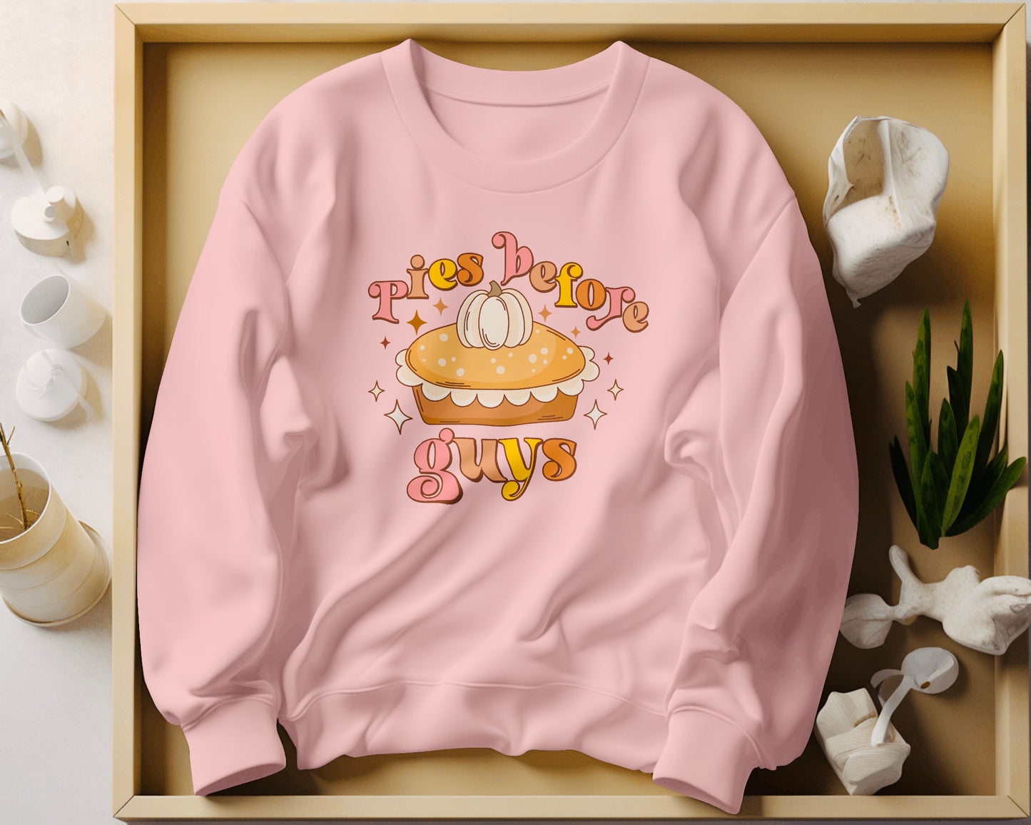 Pies Before Guys Sweatshirt - Adult