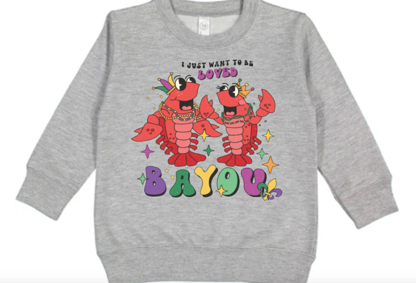Loved Bayou Toddler/Youth T-Shirt or Sweatshirt