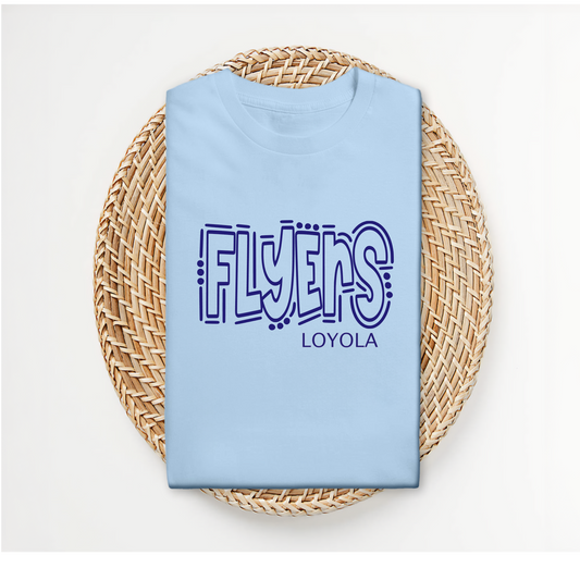 Flyers Loyola T-Shirt or Sweatshirt