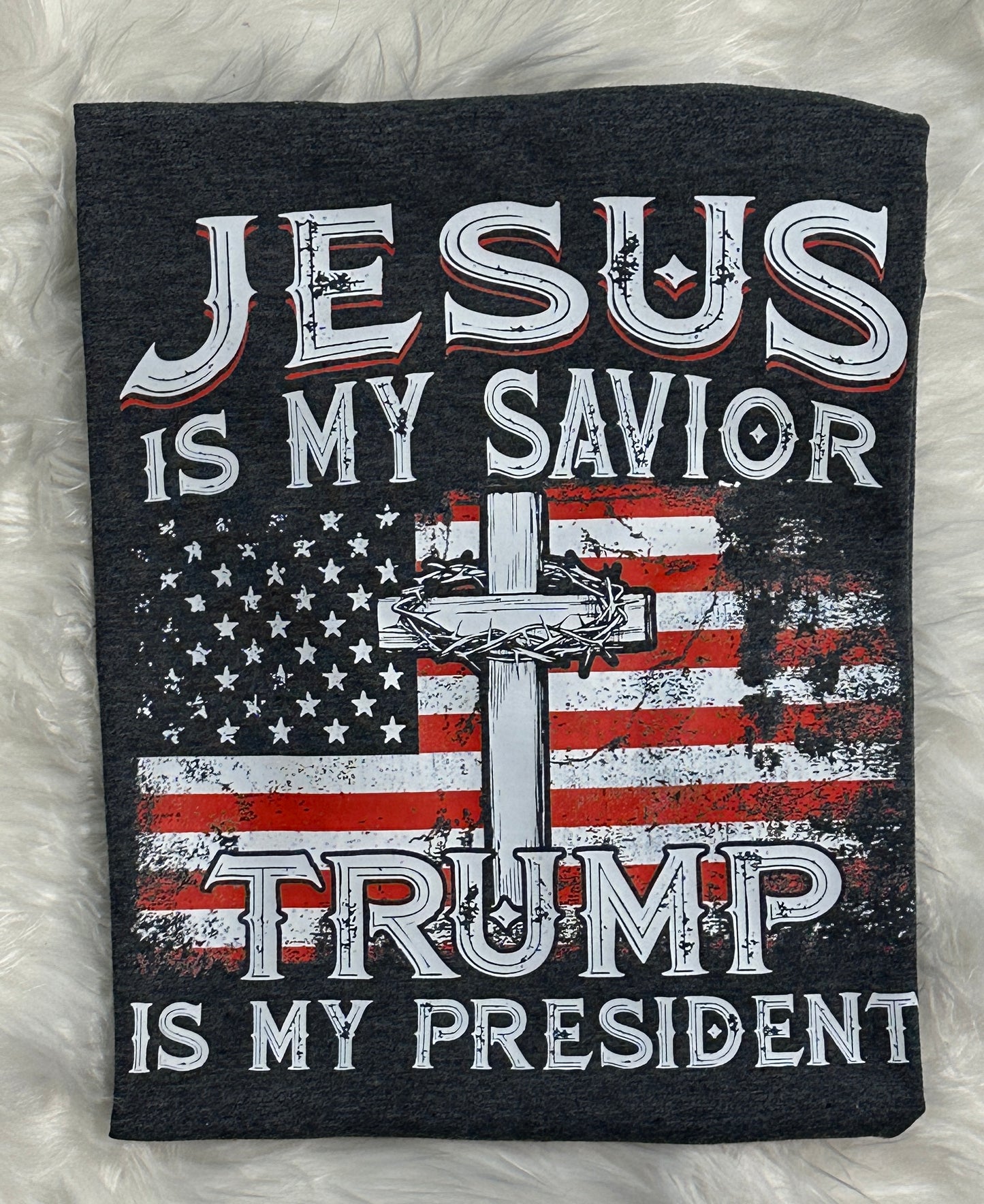 Jesus Is My Savior Trump Is My President