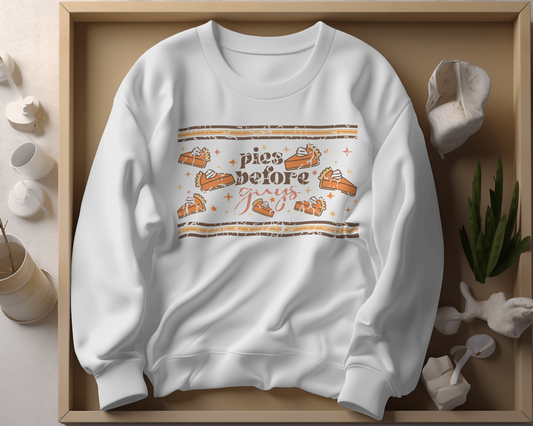 Pies Before Guys Distressed Sweatshirt - Adult