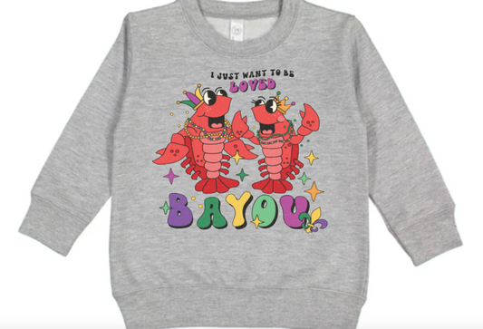 Loved Bayou Toddler/Youth T-Shirt or Sweatshirt