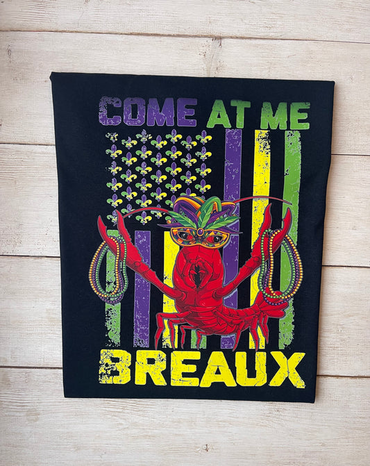 Come At Me Breaux Crawfish Flag Sweatshirt Youth/Adult