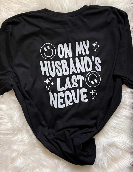 On My Husband's Last Nerve