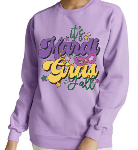 It's Mardi Gras Y'all Sweatshirt