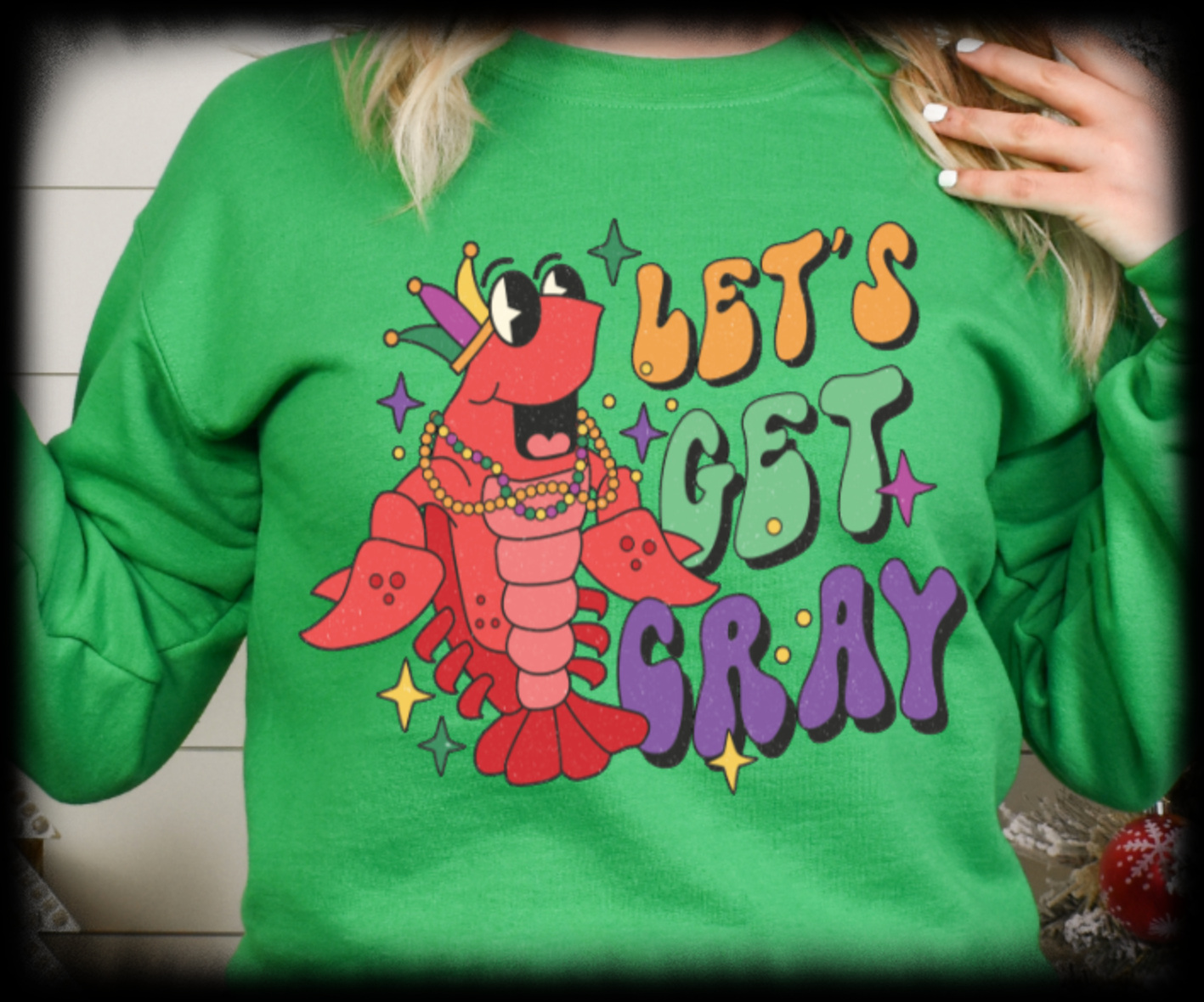 Let's Get Cray Sweatshirt - Adult