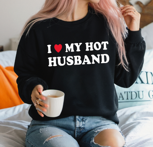 I Love My Hot Husband - White or Torquoise Design